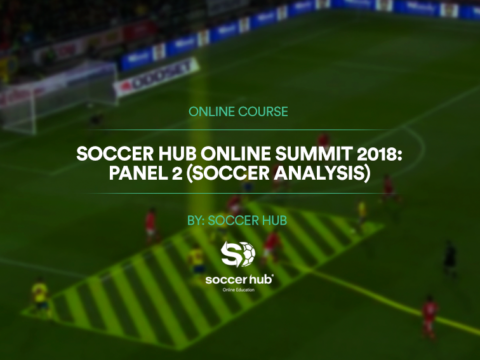 Soccer HUB online Summit 2018: Panel 2 (Soccer Analysis)