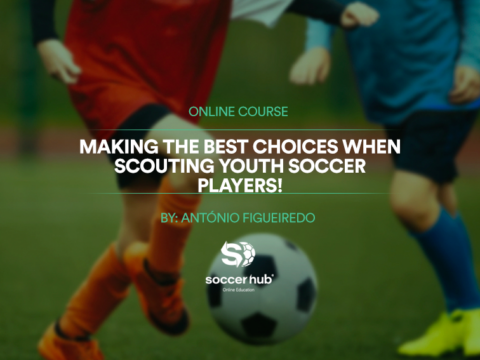 Making the best choices when Scouting youth Soccer Players!