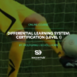 Differential Learning System: Certification (Level 1)
