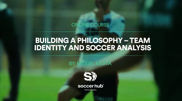 BUILDING A PHILOSOPHY – TEAM IDENTITY AND SOCCER ANALYSIS site