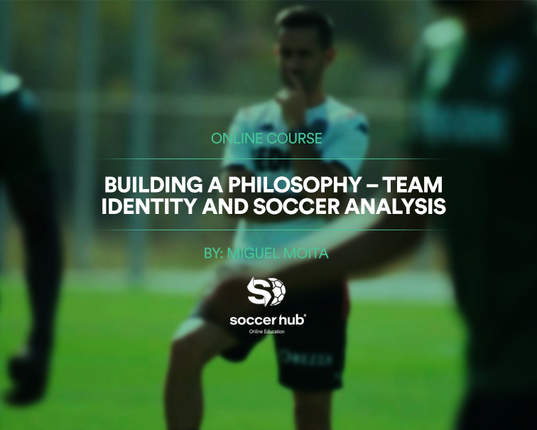 BUILDING A PHILOSOPHY – TEAM IDENTITY AND SOCCER ANALYSIS site