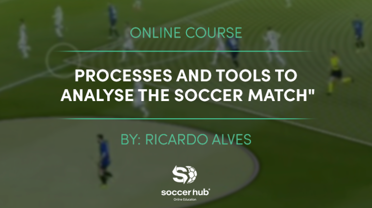 Processes-and-tools-to-analyse-the-Soccer-Match