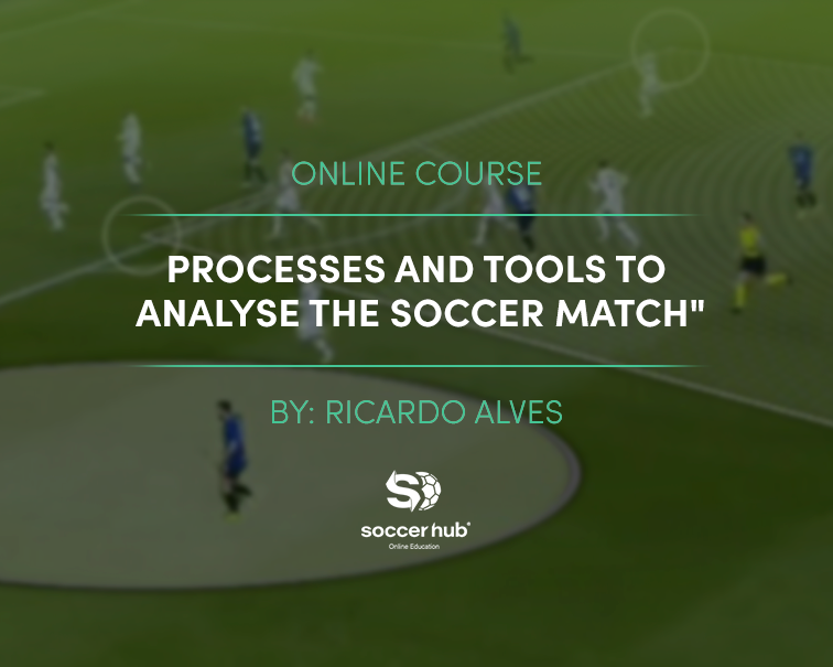Processes-and-tools-to-analyse-the-Soccer-Match